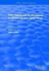 Revival: CRC Handbook of Ultrasound in Obstetrics and Gynecology, Volume I (1990) (CRC Press Revivals) 1st Edition