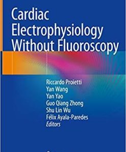 Cardiac Electrophysiology Without Fluoroscopy 1st ed. 2019 Edition