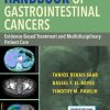 Handbook of Gastrointestinal Cancers: Evidence-Based Treatment and Multidisciplinary Patient Care