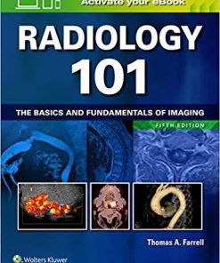 Radiology 101: The Basics and Fundamentals of Imaging Fifth Edition