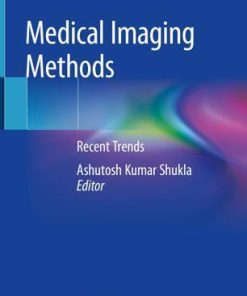 Medical Imaging Methods: Recent Trends