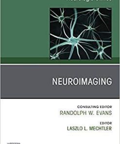 Neuroimaging, An Issue of Neurologic Clinics (The Clinics: Radiology) 1st Edition