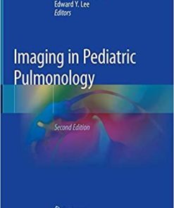 Imaging in Pediatric Pulmonology 2nd ed. 2020 Edition