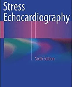 Stress Echocardiography 6th ed. 2015 Edition