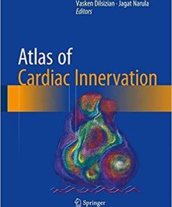 Atlas of Cardiac Innervation 1st ed. 2017 Edition