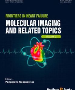 Frontiers in Heart Failure Volume 2: Molecular Imaging and Related Topics: Molecular Imaging and Related Topics