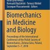 Biomechanics in Medicine and Biology: Proceedings of the International Conference of the Polish Society of Biomechanics, Zielona Góra, Poland, … in Intelligent Systems and Computing) 1st ed. 2019 Edition