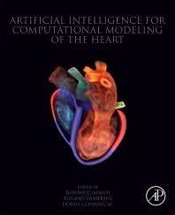 Artificial Intelligence for Computational Modeling of the Heart 1st Edition