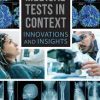 Medical Tests in Context: Innovations and Insights