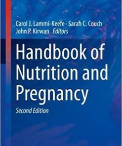 Handbook of Nutrition and Pregnancy (Nutrition and Health) 2nd ed. 2018 Edition