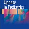 Update in Pediatrics 1st ed. 2018 Edition