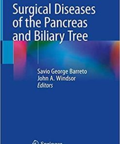 Surgical Diseases of the Pancreas and Biliary Tree 1st ed. 2018 Edition