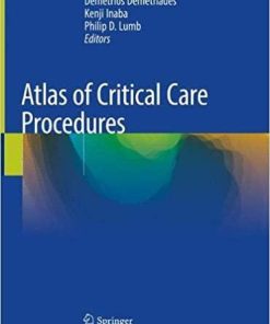 Atlas of Critical Care Procedures 1st ed. 2018 Edition