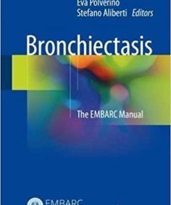 Bronchiectasis: The EMBARC Manual 1st ed. 2018 Edition