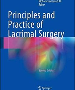 Principles and Practice of Lacrimal Surgery 2nd ed. 2018 Edition