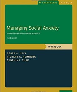 Managing Social Anxiety, Workbook: A Cognitive-Behavioral Therapy Approach (Treatments That Work) 3rd Edition