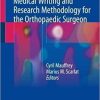 Medical Writing and Research Methodology for the Orthopaedic Surgeon