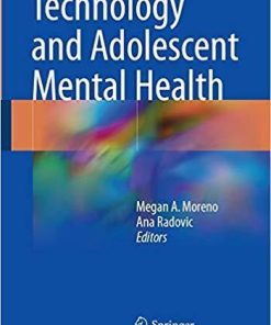 Technology and Adolescent Mental Health 1st ed. 2018 Edition