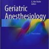 Geriatric Anesthesiology 3rd ed. 2018 Edition