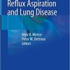 Reflux Aspiration and Lung Disease 1st ed. 2018 Edition