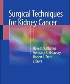 Surgical Techniques for Kidney Cancer 1st ed. 2018 Edition