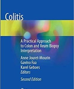 Colitis: A Practical Approach to Colon and Ileum Biopsy Interpretation 2nd ed. 2018 Edition