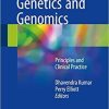 Cardiovascular Genetics and Genomics: Principles and Clinical Practice 1st ed. 2018 Edition