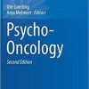 Psycho-Oncology (Recent Results in Cancer Research) 2nd ed. 2018 Edition