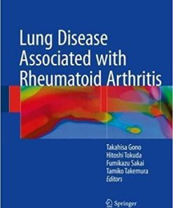 Lung Disease Associated with Rheumatoid Arthritis 1st ed. 2018 Edition