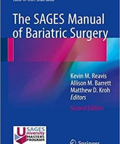 The SAGES Manual of Bariatric Surgery 2nd ed. 2018 Edition