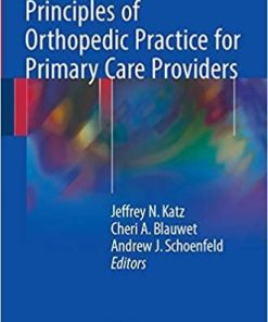 Principles of Orthopedic Practice for Primary Care Providers 1st ed. 2018 Edition