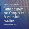 Putting Systems and Complexity Sciences Into Practice: Sharing the Experience 1st ed. 2018 Edition