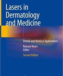 Lasers in Dermatology and Medicine: Dental and Medical Applications 2nd ed. 2018 Edition