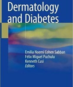 Dermatology and Diabetes 1st ed. 2018 Edition