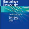 Intracerebral Hemorrhage Therapeutics: Concepts and Customs 1st ed. 2018 Edition