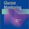 Continuous Glucose Monitoring 1st ed. 2018 Edition