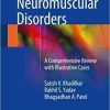 Neuromuscular Disorders: A Comprehensive Review with Illustrative Cases 1st ed. 2018 Edition