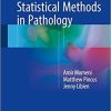 Introduction to Statistical Methods in Pathology 1st ed. 2018 Edition