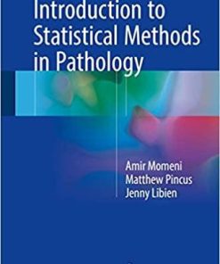 Introduction to Statistical Methods in Pathology 1st ed. 2018 Edition