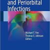 Orbital Cellulitis and Periorbital Infections 1st ed. 2018 Edition