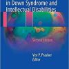 Neuropsychological Assessments of Dementia in Down Syndrome and Intellectual Disabilities 2nd ed. 2018 Edition