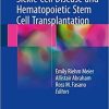 Sickle Cell Disease and Hematopoietic Stem Cell Transplantation 1st ed. 2018 Edition