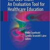 The CLES-Scale: An Evaluation Tool for Healthcare Education 1st ed. 2018 Edition