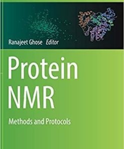 Protein NMR: Methods and Protocols (Methods in Molecular Biology) 1st ed. 2018 Edition