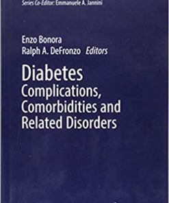 Diabetes Complications, Comorbidities and Related Disorders (EPZ) (Endocrinology) 1st ed. 2018 Edition