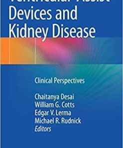 Ventricular-Assist Devices and Kidney Disease: Clinical Perspectives 1st ed. 2018 Edition