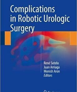 Complications in Robotic Urologic Surgery 1st ed. 2018 Edition