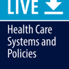 Health Care Systems and Policies