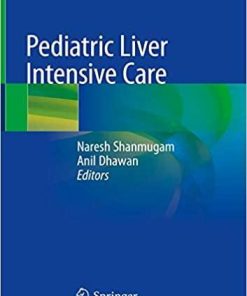 Pediatric Liver Intensive Care 1st ed. 2019 Edition