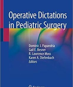 Operative Dictations in Pediatric Surgery 1st ed. 2019 Edition